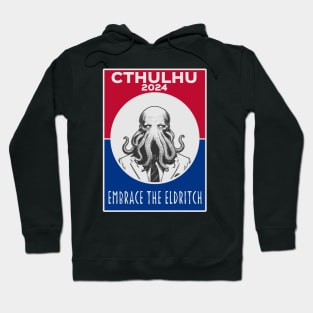 Cthulhu For President USA 2024 Election Red Blue - Embrace The Eldritch Hoodie